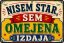 Plechová ceduľa Nisem star, Sem Omejena Izdaja
