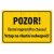 Ceduľa Pozor! Území naprostého chaou!