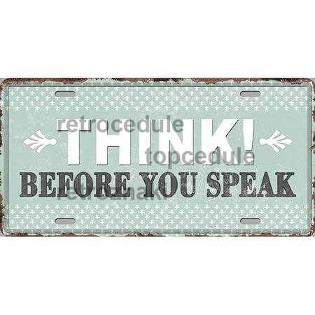 Pomyśl zanim powiesz znak Pomyśl zanim powiesz znak