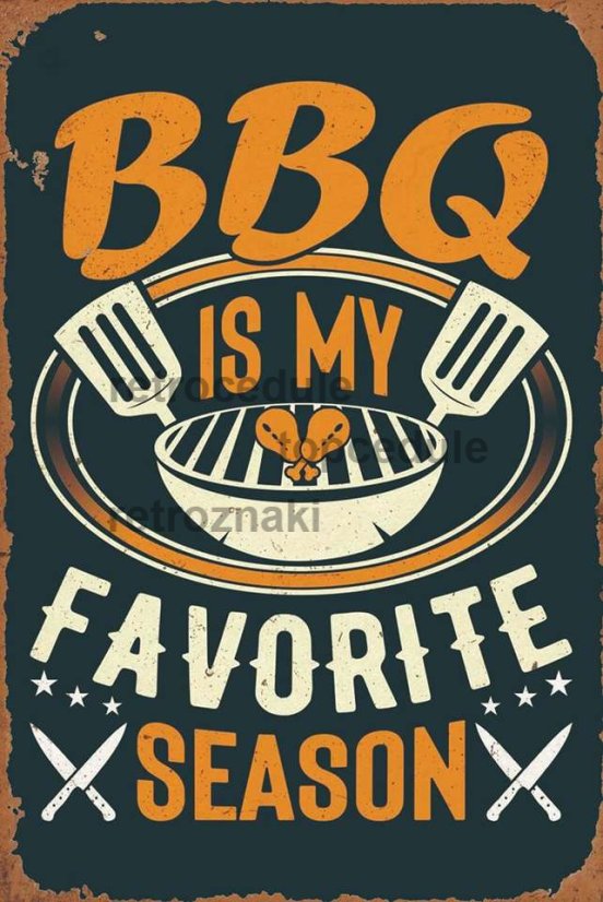 Znak BBQ Is My Favorite Season