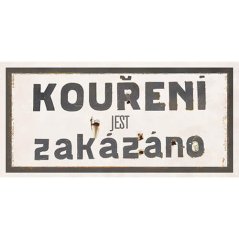 Ceduľa Kouření jest zakázáno Ceduľa Kouření jest zakázáno