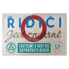 Ceduľa Řidiči - Jeď opatrně