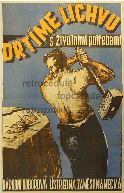 Plechová cedule Drtíme Lichvu s životními potřebami