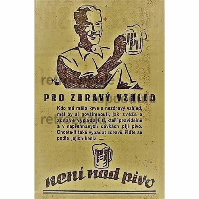 Cedule Pro zdravý vzhled – není nad pivo Cedule Pro zdravý vzhled – není nad pivo