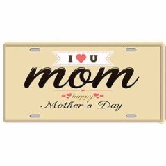 Ceduľa I Love mom - Mothers Day