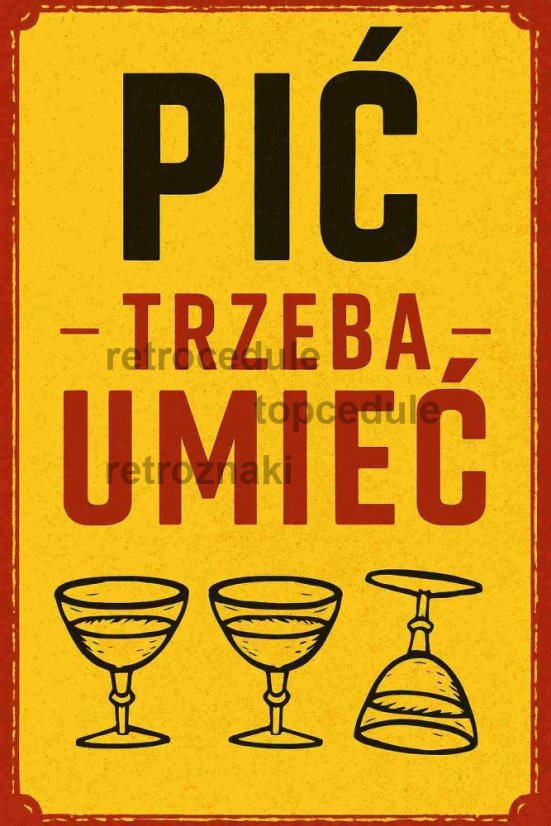 Podpisz oznaczenie Pić trzeba umieć Podpisz oznaczenie Pić trzeba umieć