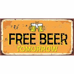 Ceduľa Free Beer Tomorrow