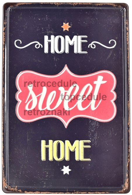 Znak blaszany Home Sweet Home