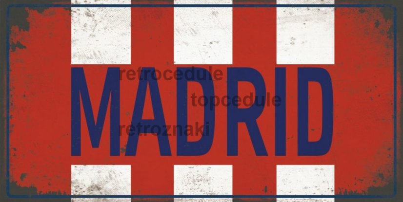 Pločevinasti znak Madrid