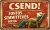 Sheet metal sign of the Csend! Fontos Semmitteves Folyik