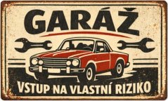 Plechová ceduľa Garáž Vstup na vlastní riziko
