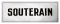 Ceduľa Souterain  - Retro plechové cedule