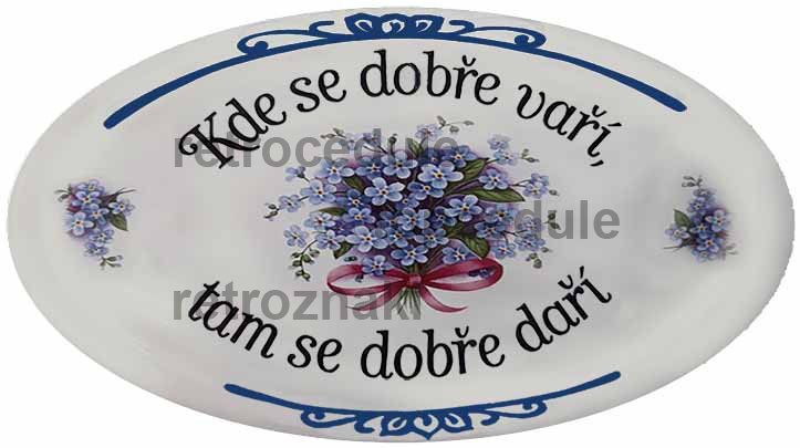 Plechová cedule Kde se dobře vaří - tam se dobře daří
