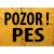 Ceduľa Pozor pes