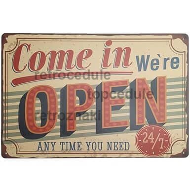 Cedule Come in We Are Open Cedule Come in We Are Open