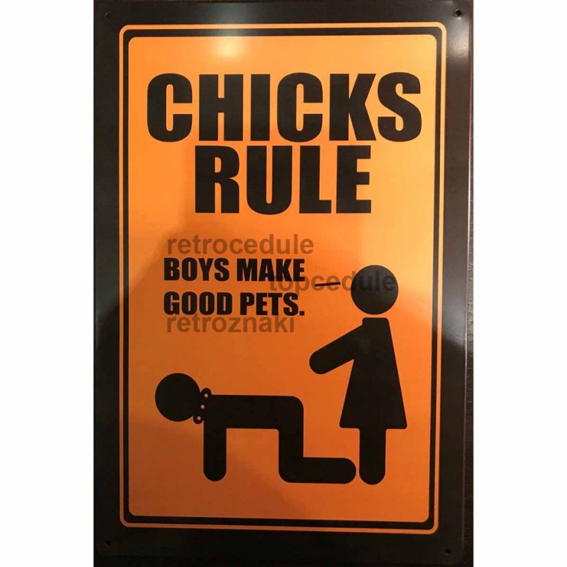 Ceduľa Chicks Rule