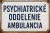 Plechová ceduľa Psychiatrické oddelenie ambulancia
