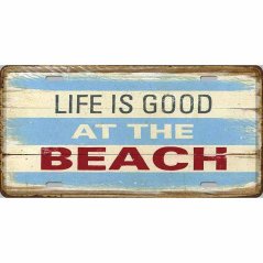 Znak Życie jest dobre na plaży