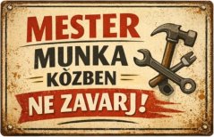 Jelölje Mester Munka Kozber ne zavarj