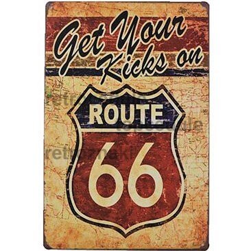Ceduľa Route 66 - Get Your Kick on