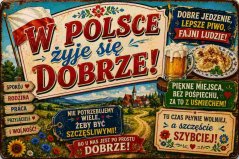 Plechová ceduľa W Polsce žije sie Dobrze!