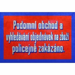 r121 cedula Podomní obchod a vyhledávání objednávek na zboží policejně zakázáno