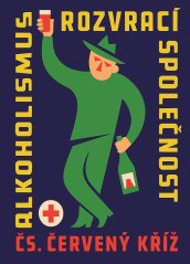 Plechová ceduľa Alkoholizmus rozvrací společnost
