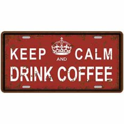 Cedule Keep Calm Drink Coffee