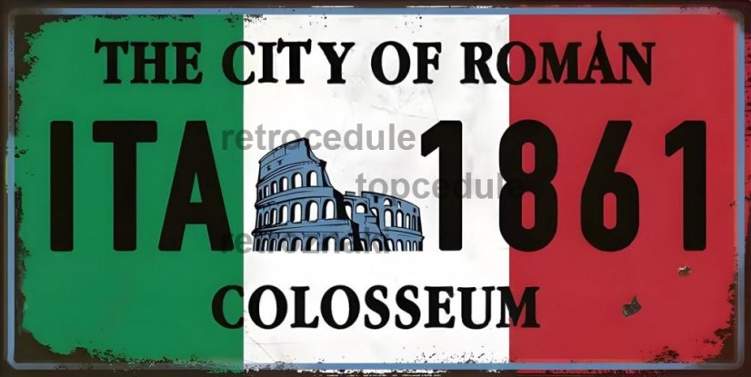 Pločevinasti znak Italy Colosseum - The City Of Roman