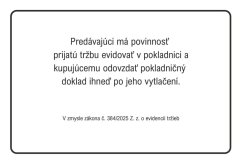 Plechová cedule Predávajúci ma povinnosť prijatú tržbu evidovať v pokladnici