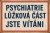 Plechová cedule Psychiatrie lužková čast ste vítáni