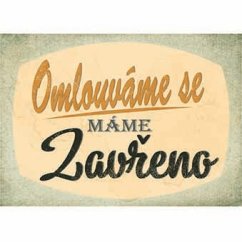 Cedule Omlouváme Se Máme Zavřeno