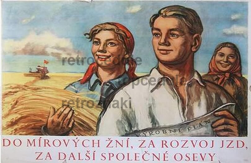 Plechová cedule Do mírových žní, za rozvoj jzd, za další společné osevy