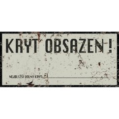 Cedule Kryt Obsazen !