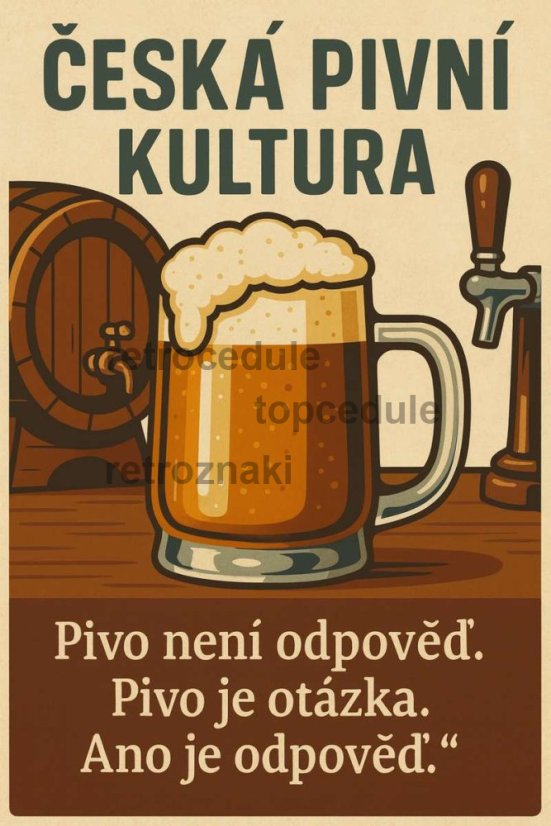 Plechová ceduľa Česká pivní kultura
