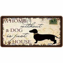 Ceduľa Dog is just a House