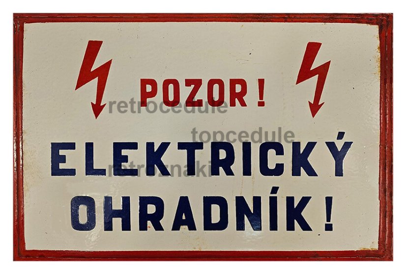 Cedule Pozor Elektrický Ohradník! - TOP plechove retro cedule