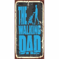 Cedule The Walking Dad