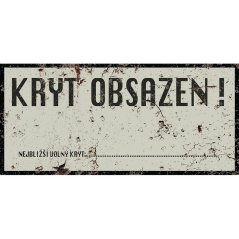 Cedule Kryt Obsazen !