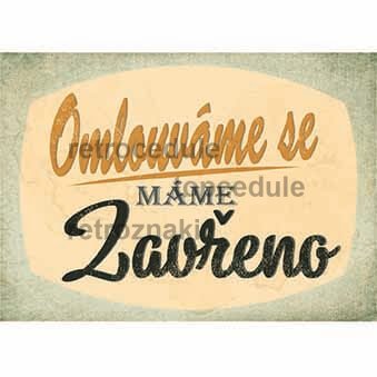 Cedule Omlouváme Se Máme Zavřeno