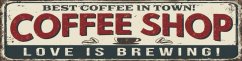 Znak Coffee Shop - Love is Brewing