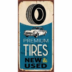 Ceduľa Premium Tires New Used Ceduľa Premium Tires New Used