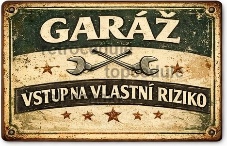 Plechová ceduľa Garáž - Vstup na vlastní riziko
