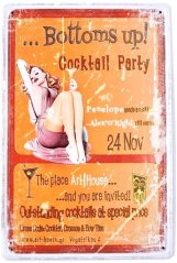 Plechová cedule Coctail Party Bottoms up!