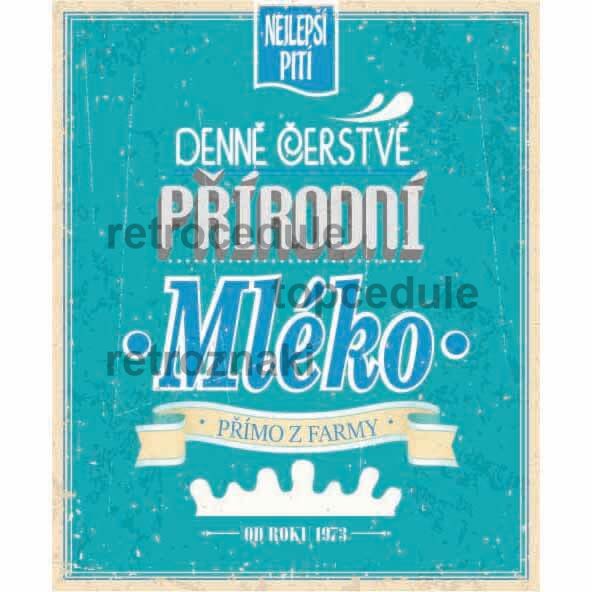 Cedule Denně Čerstvé Prírodní Mléko